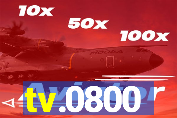 tv.0800