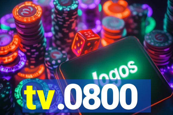 tv.0800