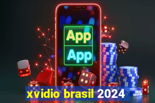 xvidio brasil 2024