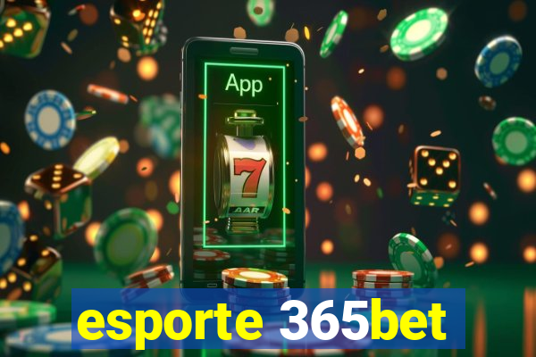 esporte 365bet