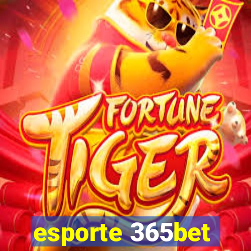 esporte 365bet