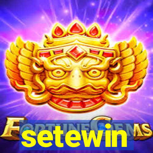 setewin