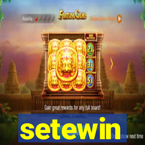 setewin