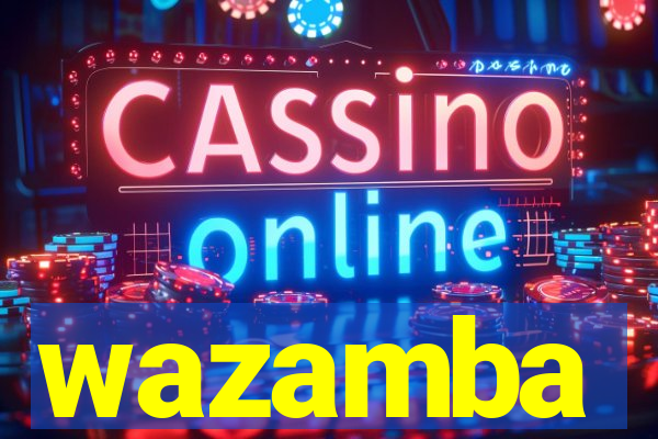 wazamba