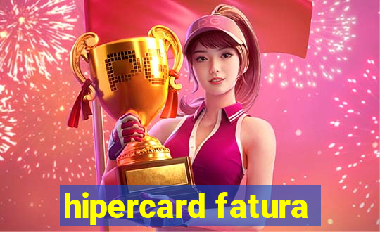 hipercard fatura