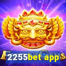 2255bet app