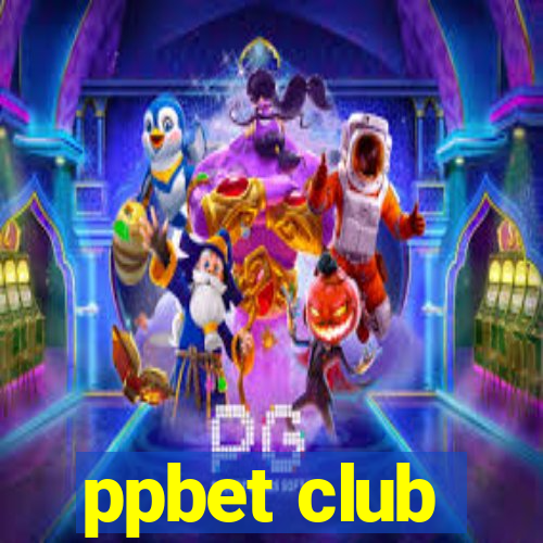 ppbet club