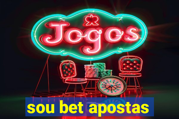 sou bet apostas