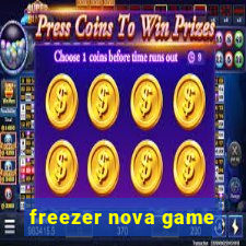 freezer nova game
