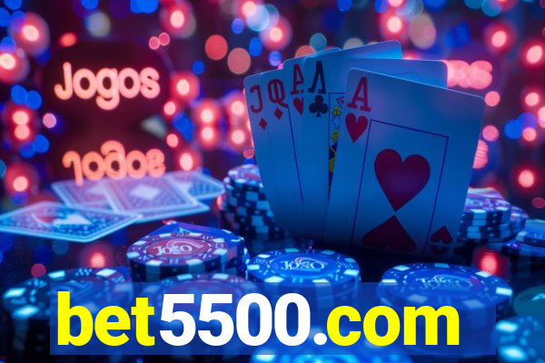 bet5500.com
