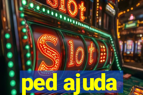 ped ajuda