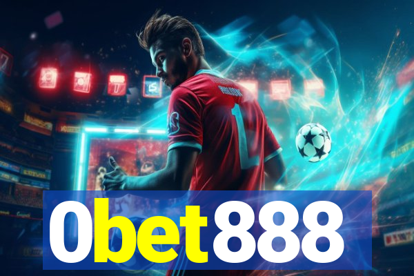 0bet888