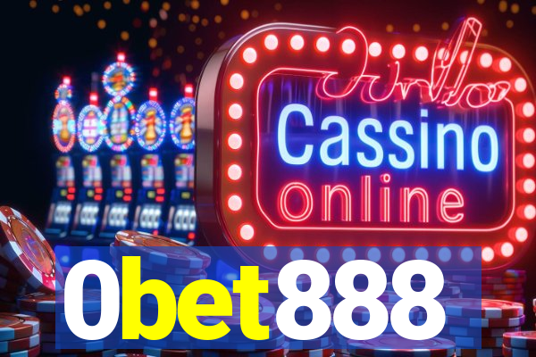 0bet888