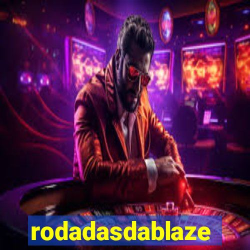 rodadasdablaze