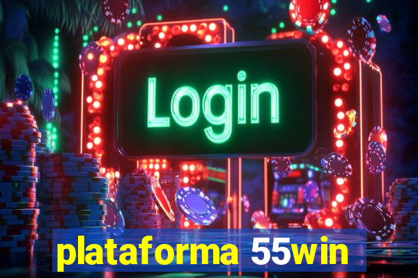 plataforma 55win