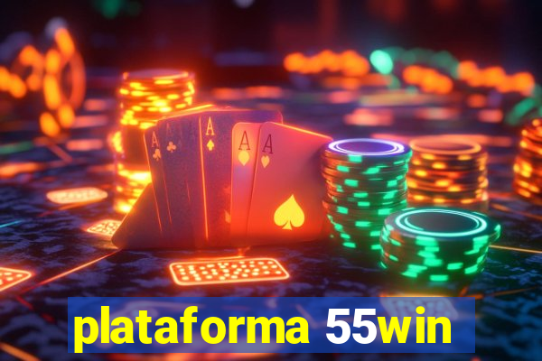 plataforma 55win