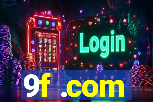 9f .com