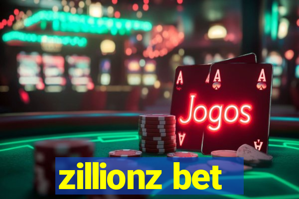 zillionz bet