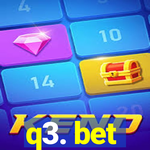 q3. bet
