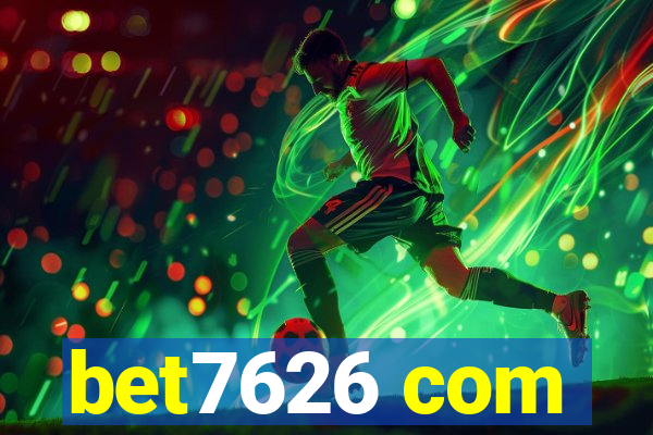 bet7626 com
