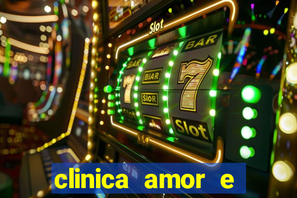 clinica amor e saude pirituba