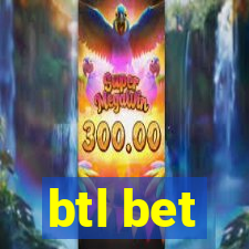 btl bet