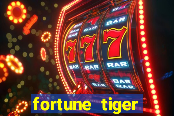 fortune tiger gratis teste