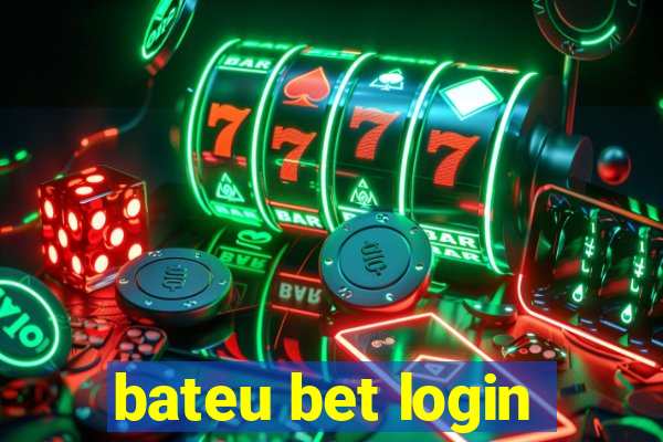 bateu bet login