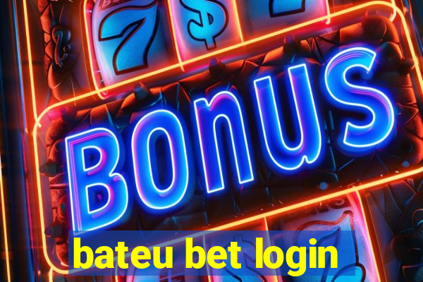 bateu bet login
