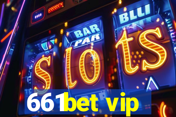 661bet vip