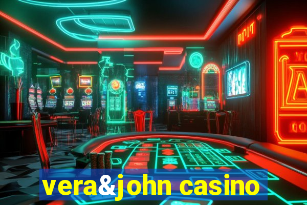 vera&john casino