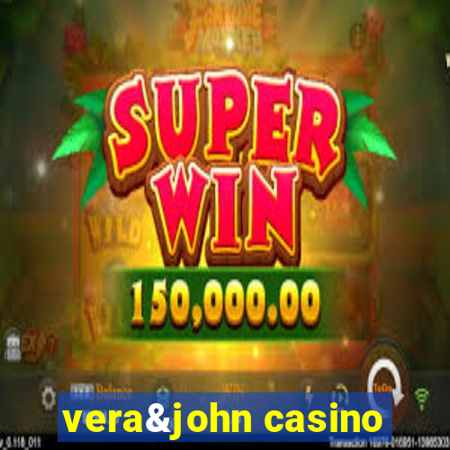 vera&john casino