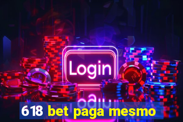 618 bet paga mesmo