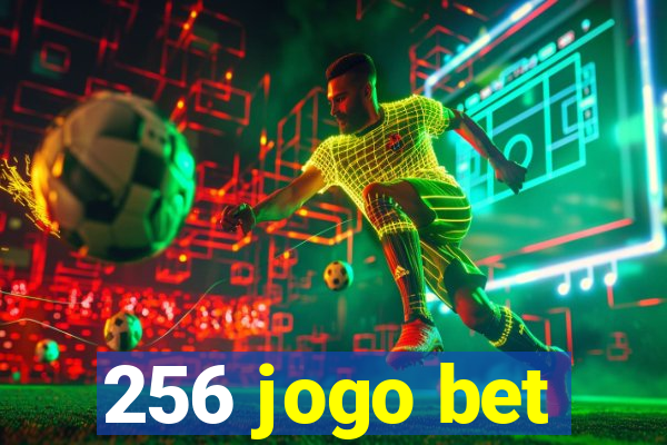 256 jogo bet