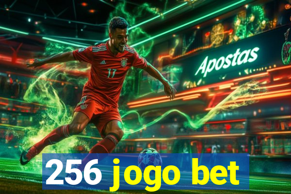 256 jogo bet