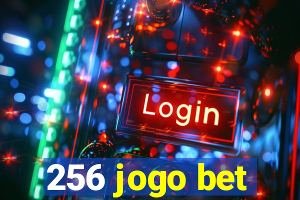 256 jogo bet