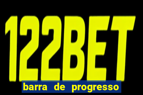 barra de progresso 99 blaze o que significa