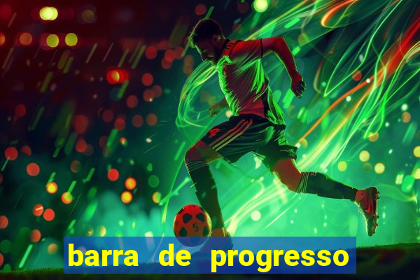 barra de progresso 99 blaze o que significa