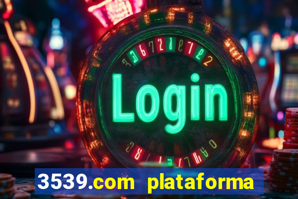 3539.com plataforma de jogos