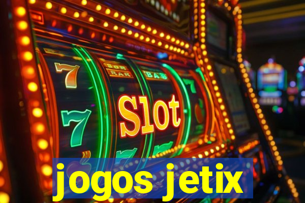 jogos jetix