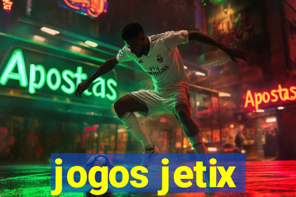 jogos jetix