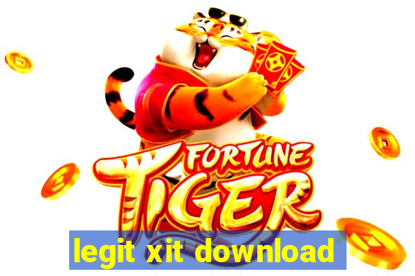 legit xit download