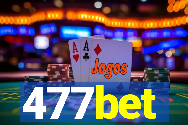 477bet