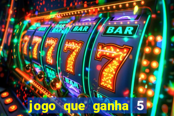 jogo que ganha 5 reais no cadastro