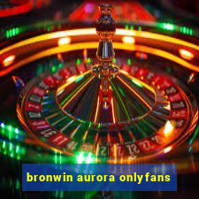 bronwin aurora onlyfans