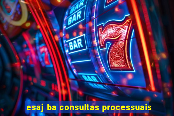 esaj ba consultas processuais