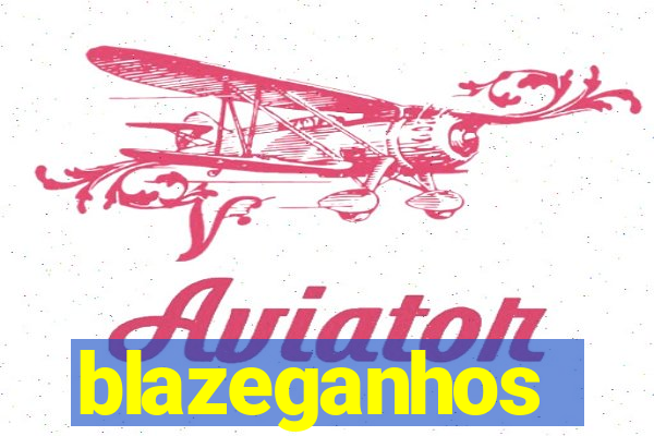 blazeganhos