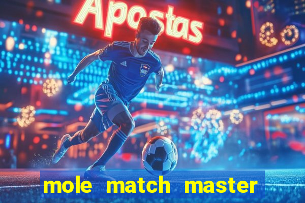 mole match master ganha dinheiro