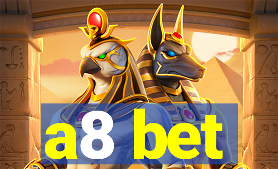 a8 bet