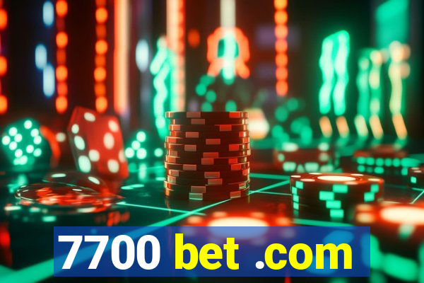 7700 bet .com